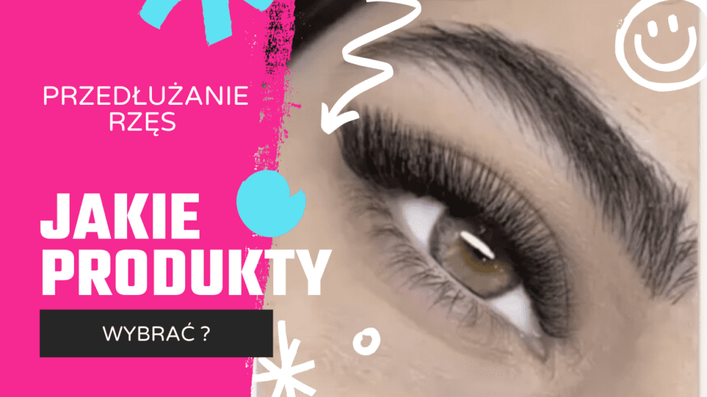 produkty do przedłużania rzęs na start